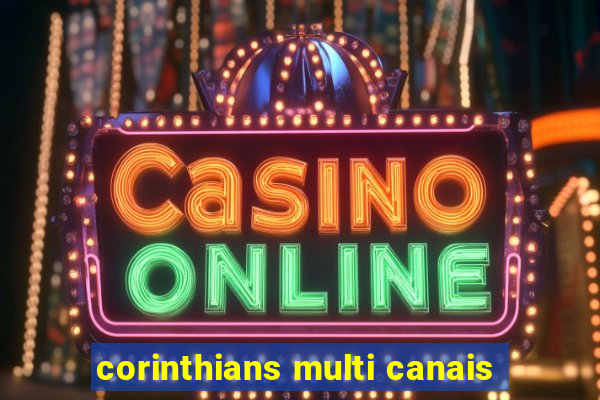 corinthians multi canais